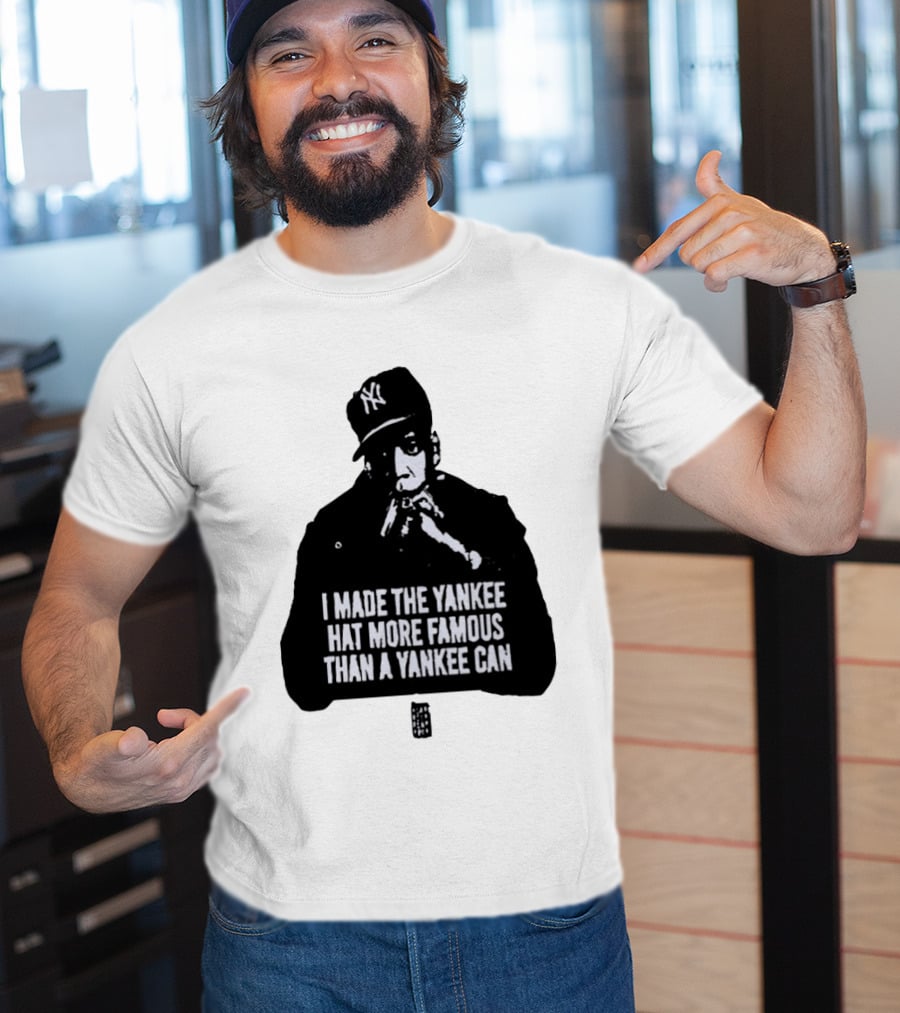 Jay Z I Made The Yankee Hat More Famous Than A Yankee Can T-Shirt