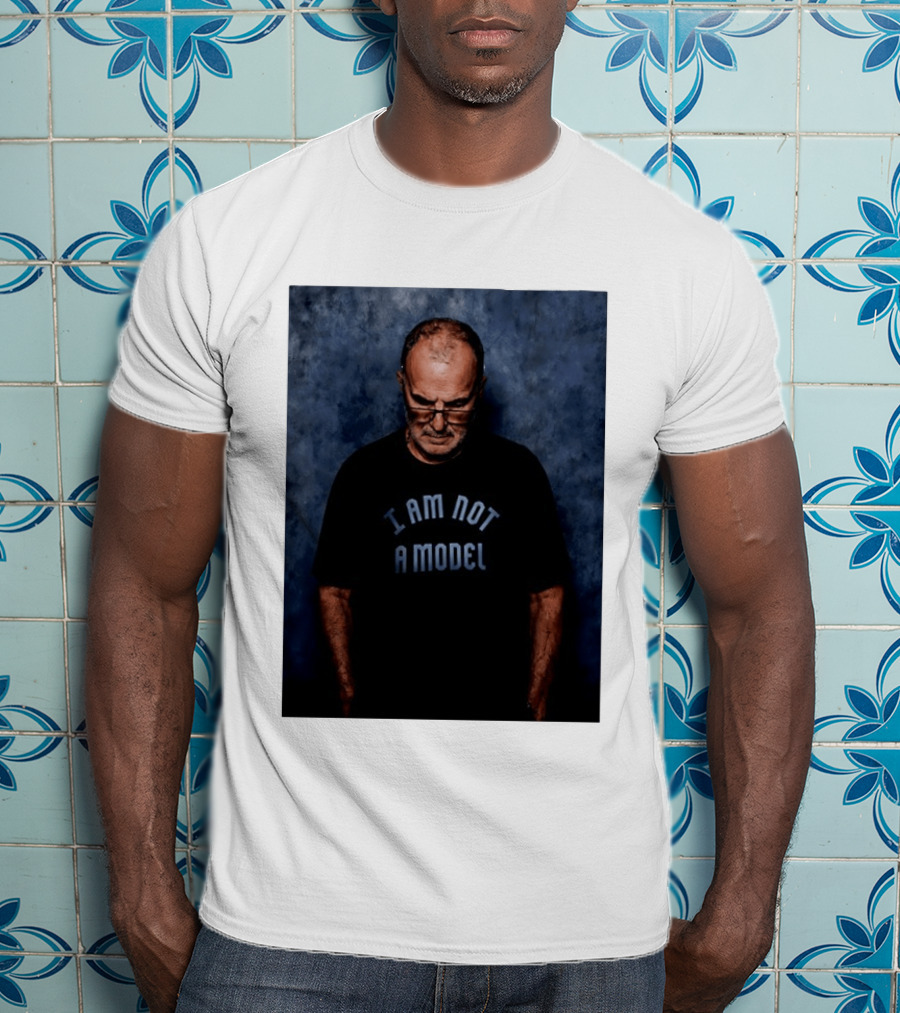 Marcelo Bielsa I Am Not A Model T-Shirt