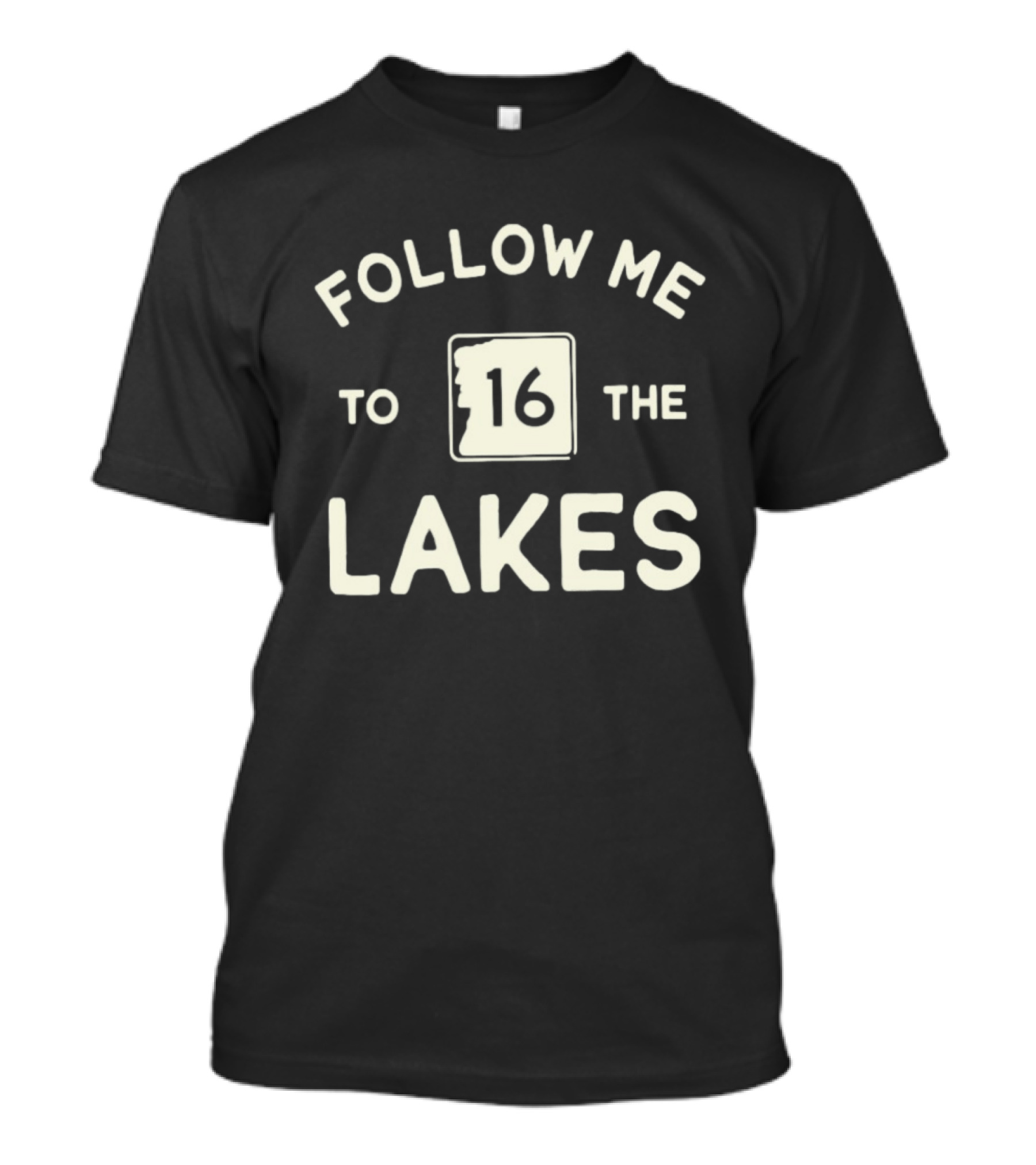 Follow Me To Route 16 The Lakes New Hampshire T-Shirt