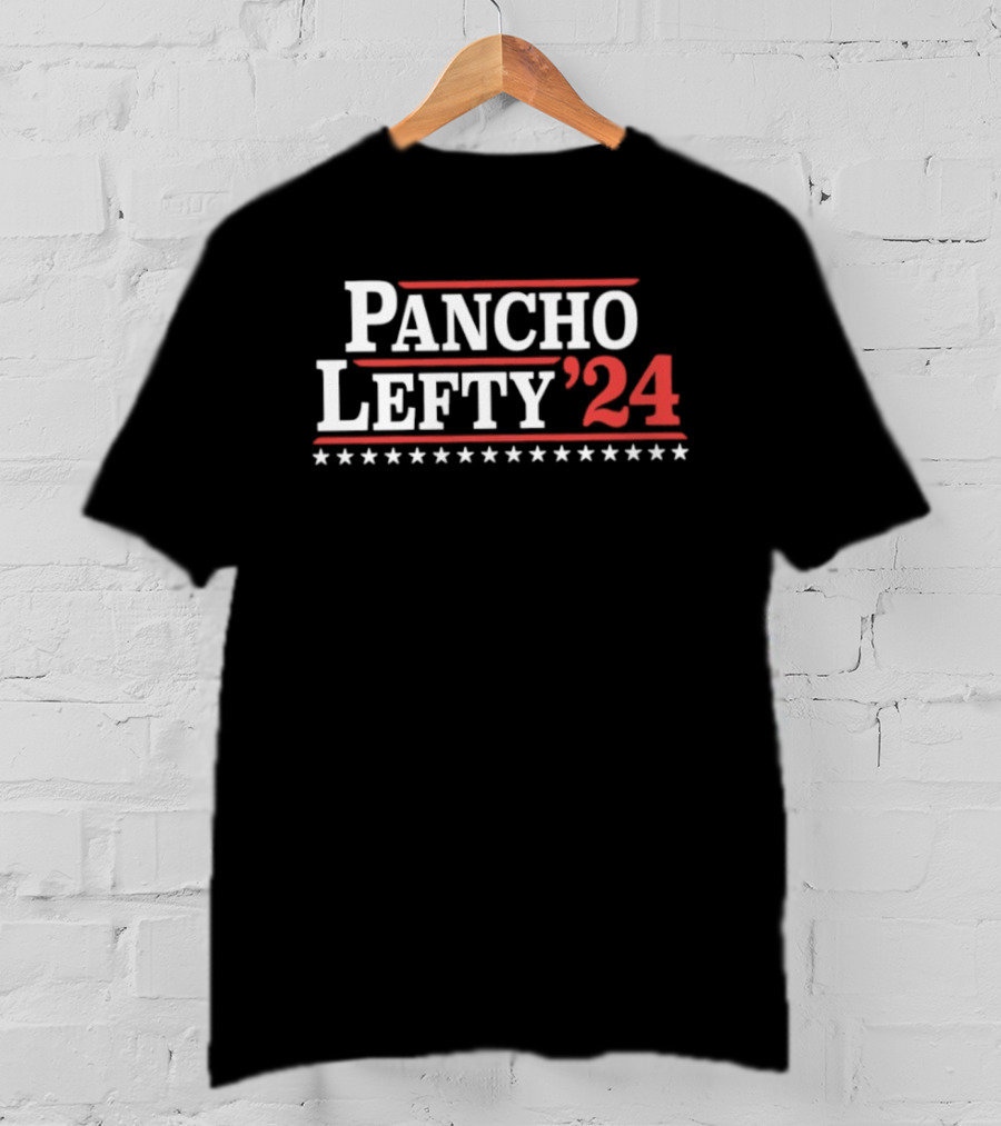 Pancho Lefty '24 Election Campaign Stars T-Shirt