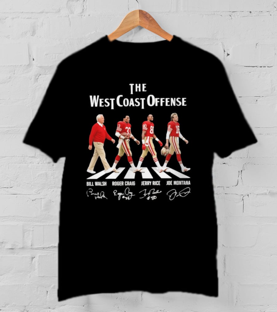 The West Coast Offense Bill Walsh Roger Craig Jerry Rice Joe Montana SF 49ers Abbey Road Signatures T-Shirt