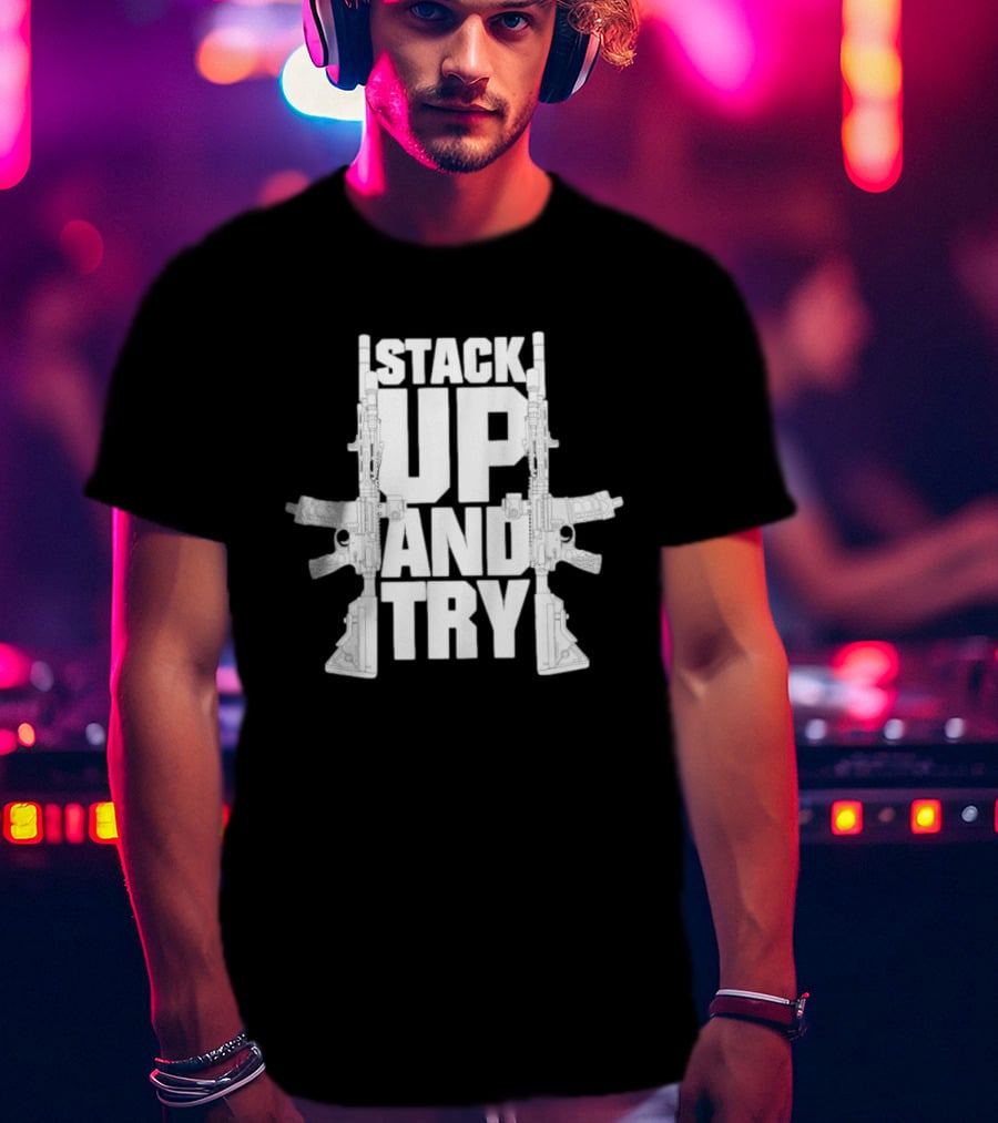 Stack Up And Try FPC Tactical Firearms Dual Rifles T-Shirt