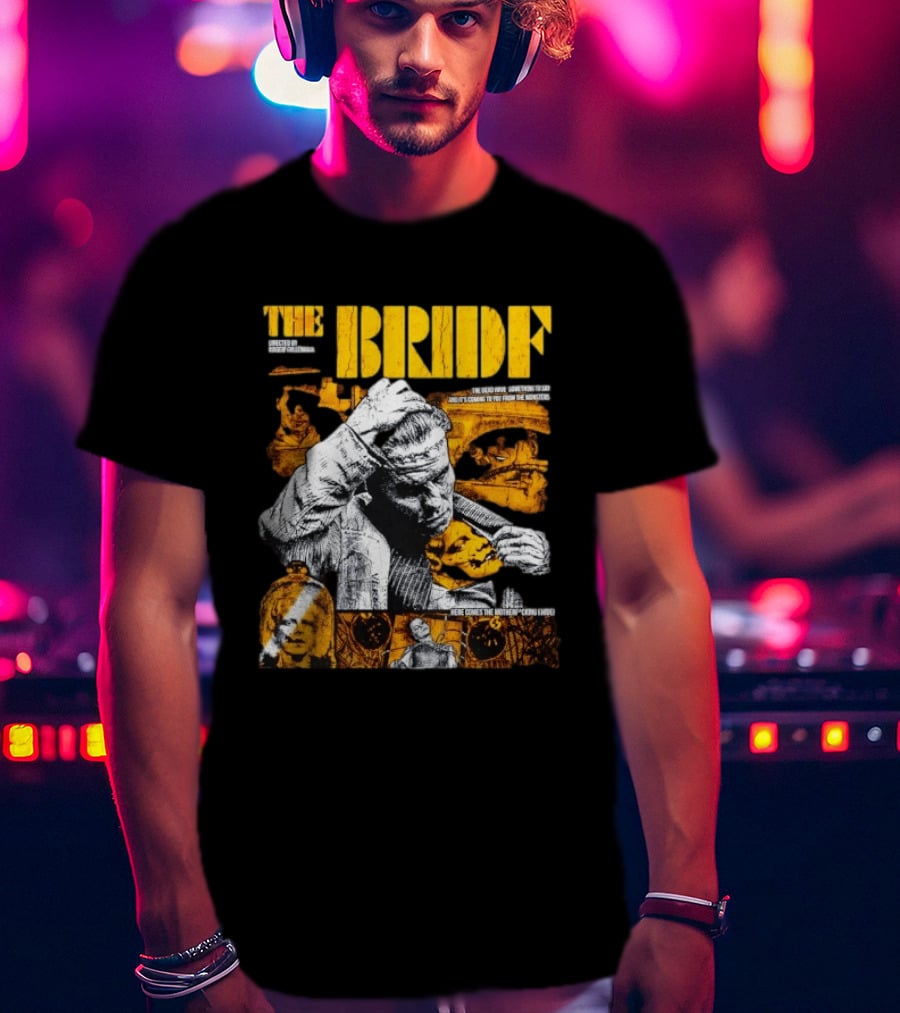 The Bride Frankenstein Directed Maggie Gyllenhaal Horror T-Shirt