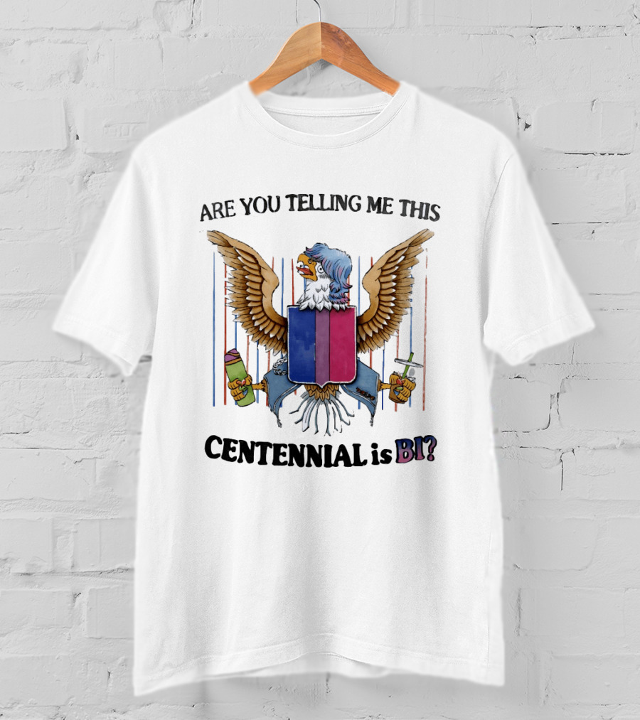 Are You Telling Me This Centennial Is Bi Eagle Bisexual Pride Shield T-Shirt