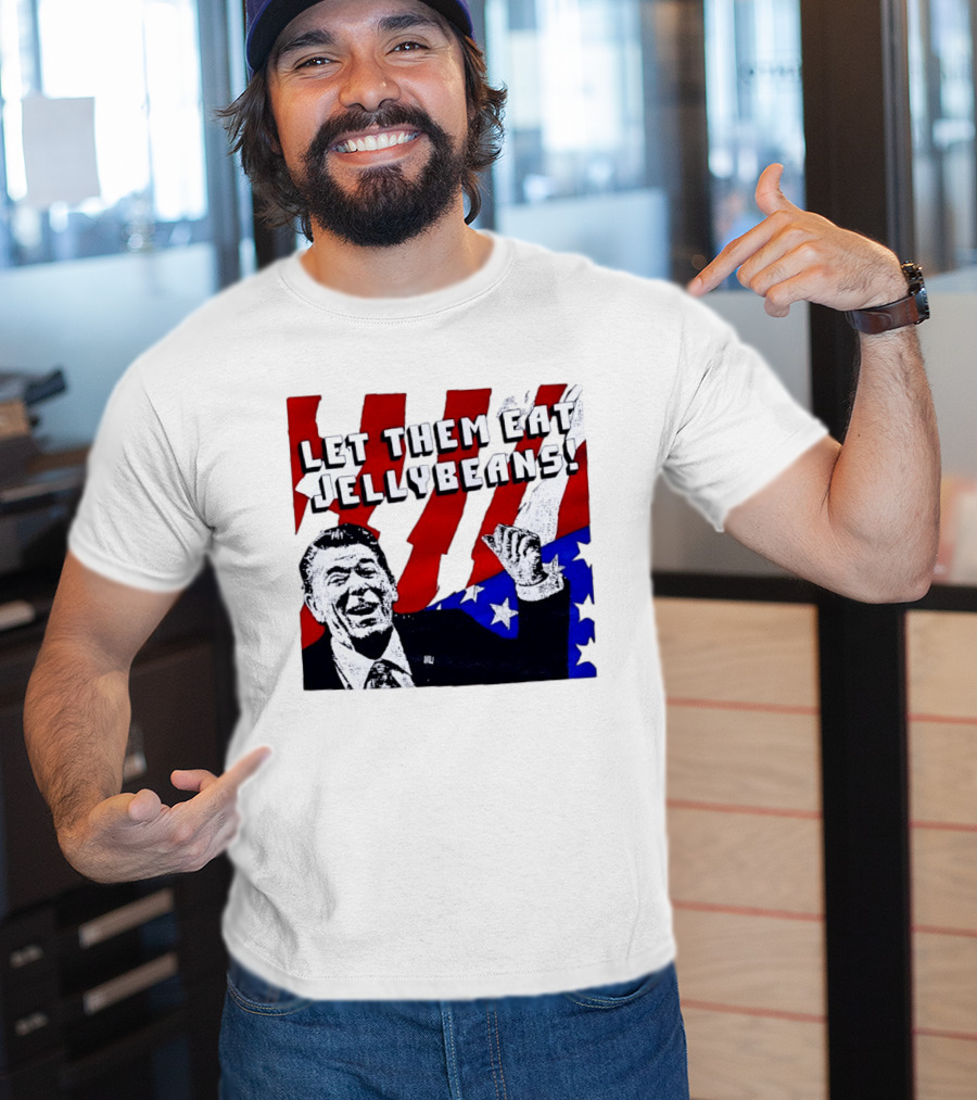 Let Them Eat Jellybeans Ronald Reagan American Flag T-Shirt