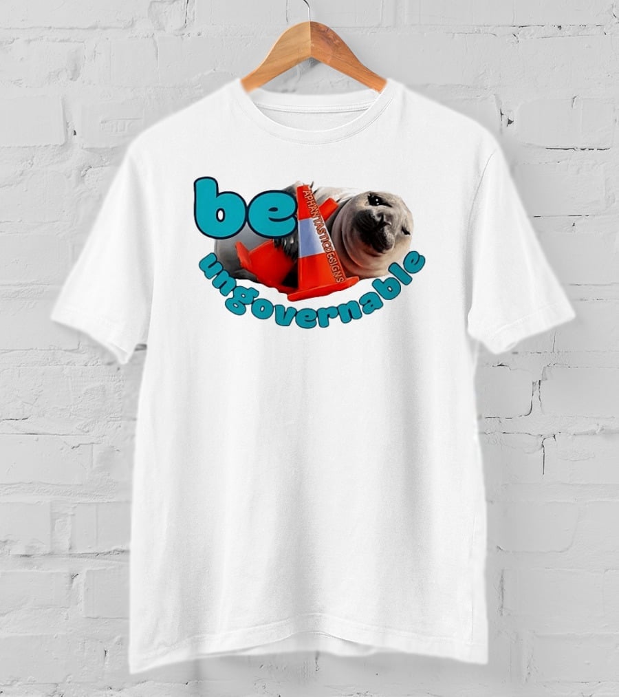Be Ungovernable Seal Holding Traffic Cone Aphantastic Designs T-Shirt