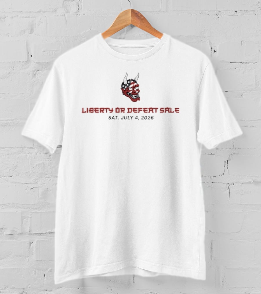 Liberty Or Defeat Sale Oni Mask Sat July 4 2026 T-Shirt