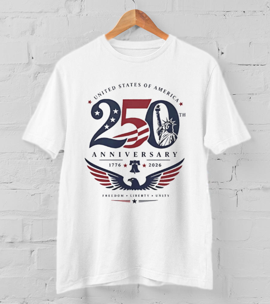 United States Of America 250th Anniversary 1776 2026 Statue Of Liberty Freedom Liberty Unity T-Shirt