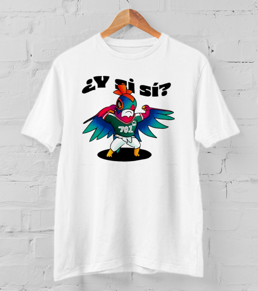 ¿Y Si Sí? Mexico Football Bird 7017 T-Shirt
