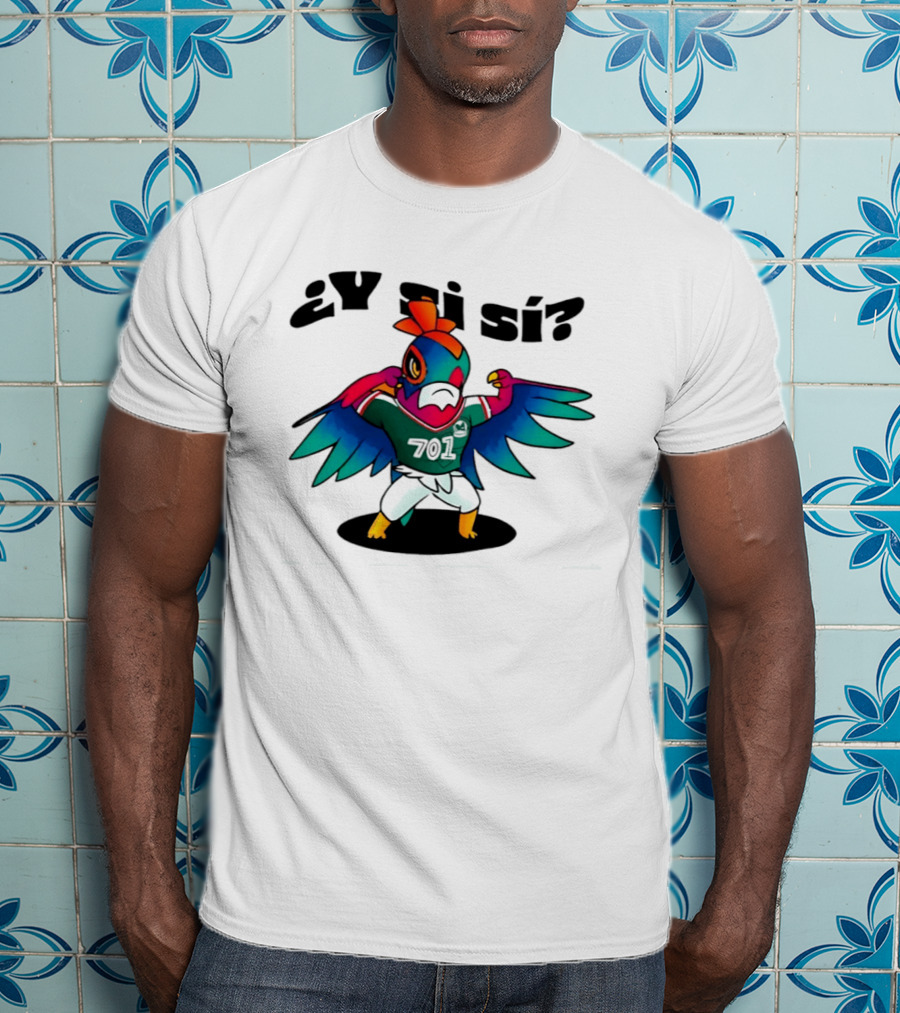 ¿Y Si Sí? Mexico Football Bird 7017 T-Shirt