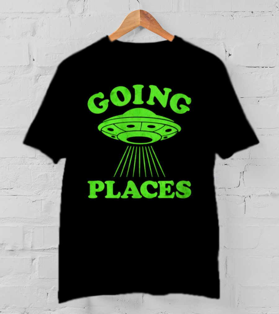 Going Places UFO Alien Outer Space Flying Saucer T-Shirt