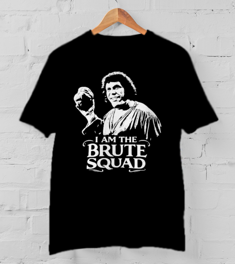 The Princess Bride I Am The Brute Squad Andre The Giant T-Shirt