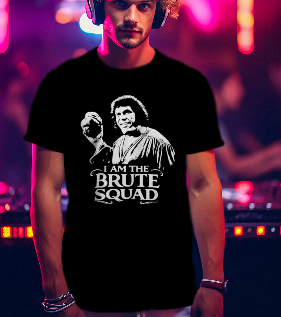 The Princess Bride I Am The Brute Squad Andre The Giant T-Shirt