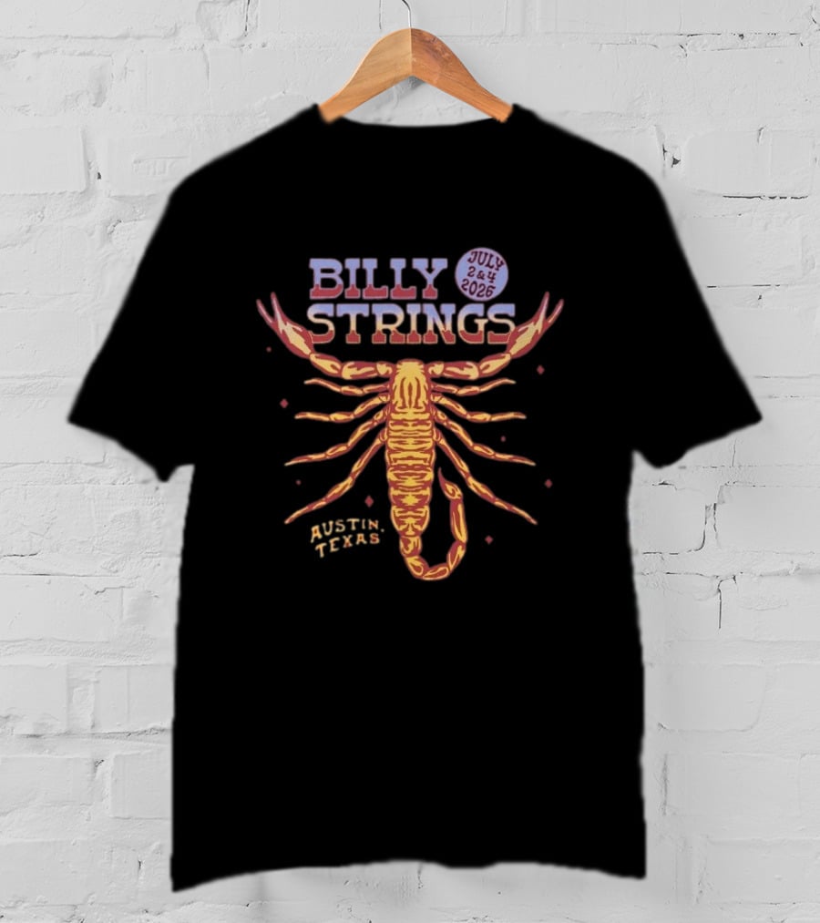 Billy Strings Scorpion July 2&4 2026 Austin Texas T-Shirt
