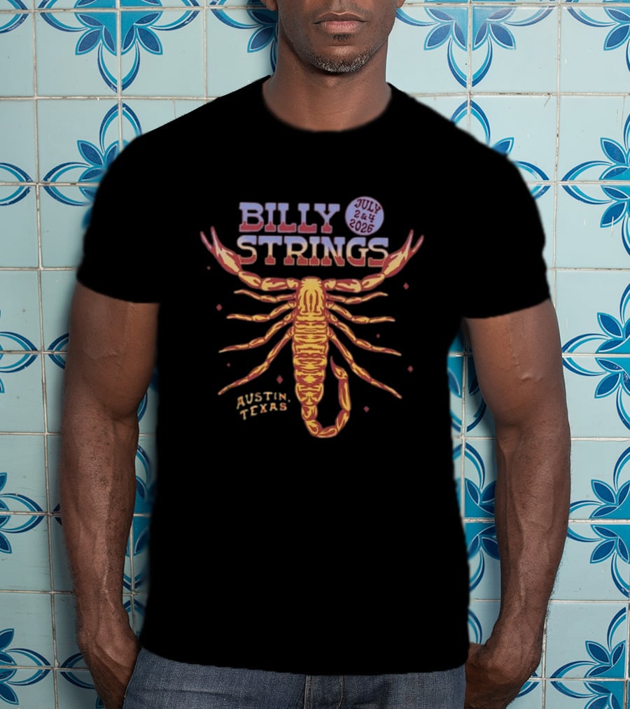Billy Strings Scorpion July 2&4 2026 Austin Texas T-Shirt