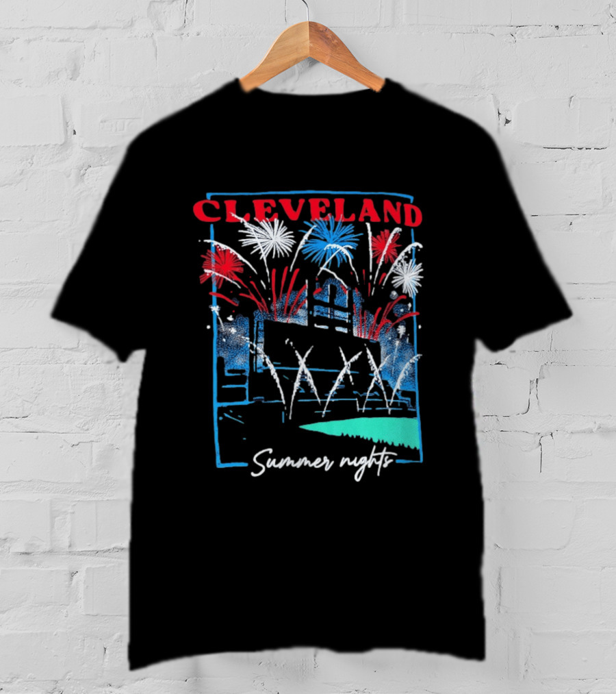 Cleveland Fireworks Summer Nights Baseball City Love T-Shirt