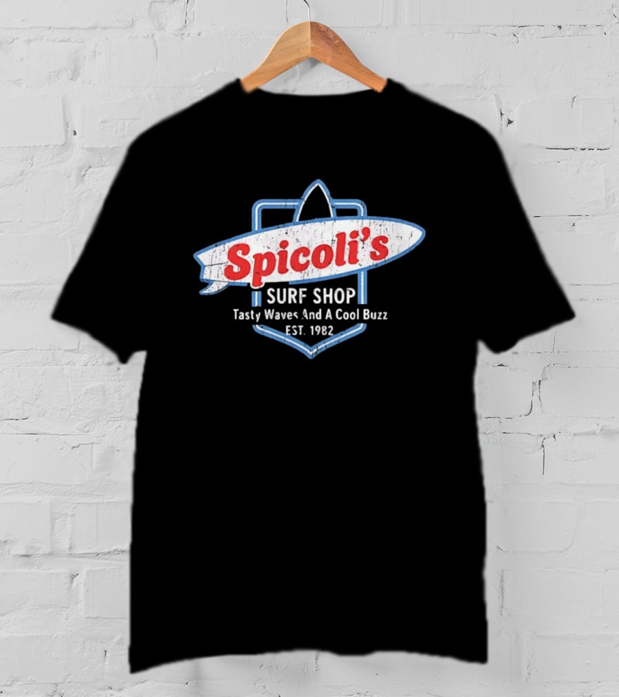 Spicoli's Surf Shop Tasty Waves And A Cool Buzz Est 1982 Fast Times Ridgemont T-Shirt