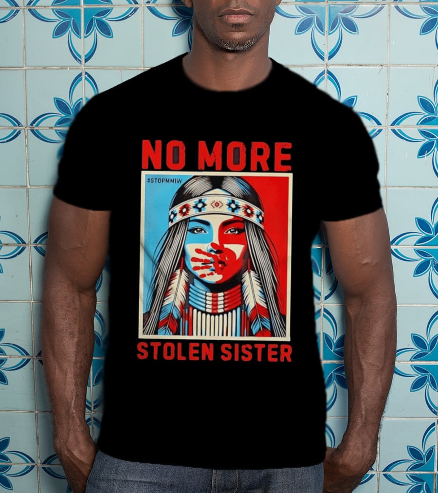 NO MORE Red Handprint STOPMMIW Stolen Sister Indigenous Awareness T-Shirt