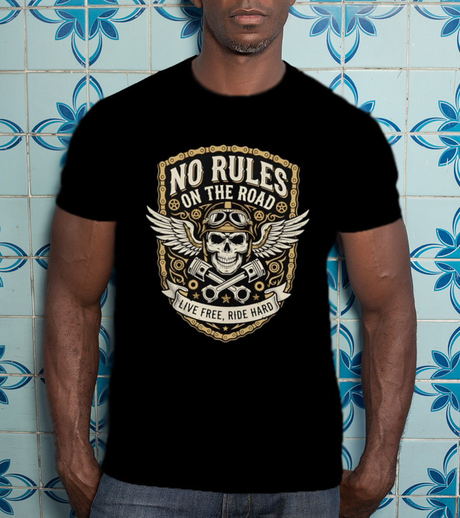 No Rules On The Road Live Free Ride Hard Skull Wings Goggles T-Shirt