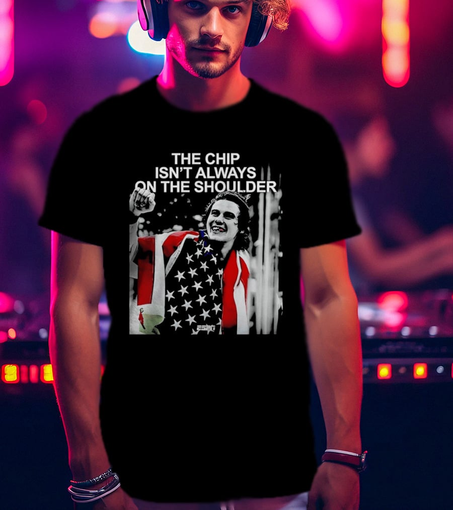 The Chip Isn't Always On The Shoulder Stars And Stripes Tribute NHL Jack Hughes T-Shirt