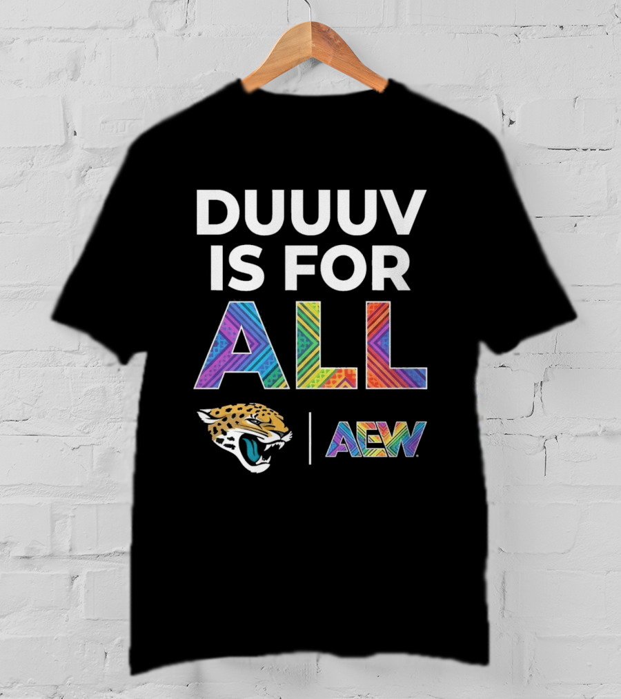 Jaguars Duuuv Is For All AEW Jaguars T-Shirt