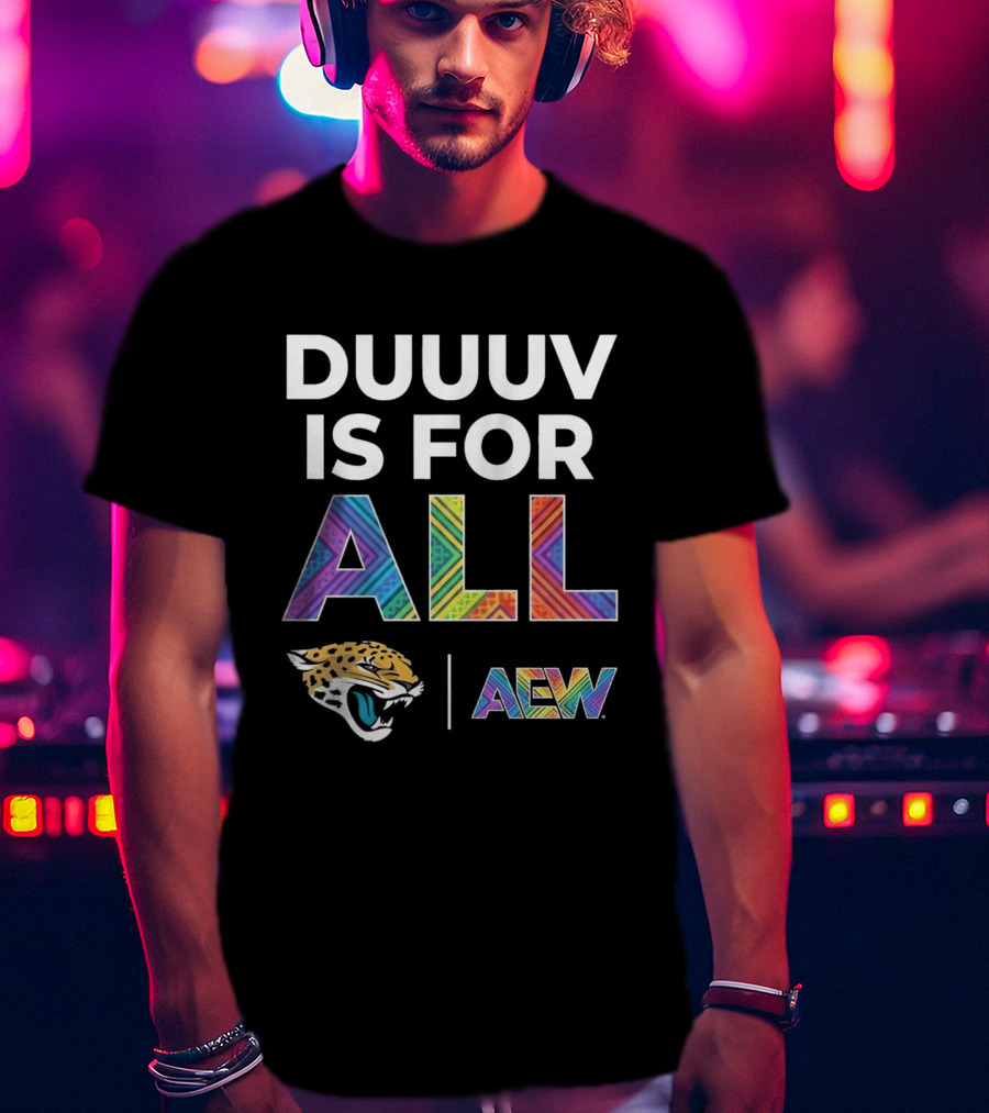 Jaguars Duuuv Is For All AEW Jaguars T-Shirt