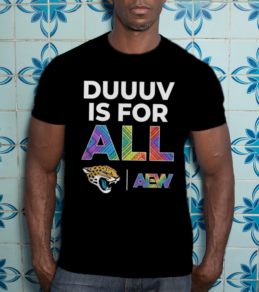 Jaguars Duuuv Is For All AEW Jaguars T-Shirt