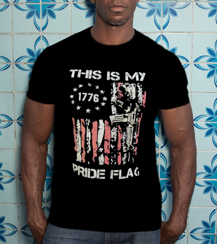 This Is My 1776 American Pride Flag Rifle Second Amendment Patriotism T-Shirt