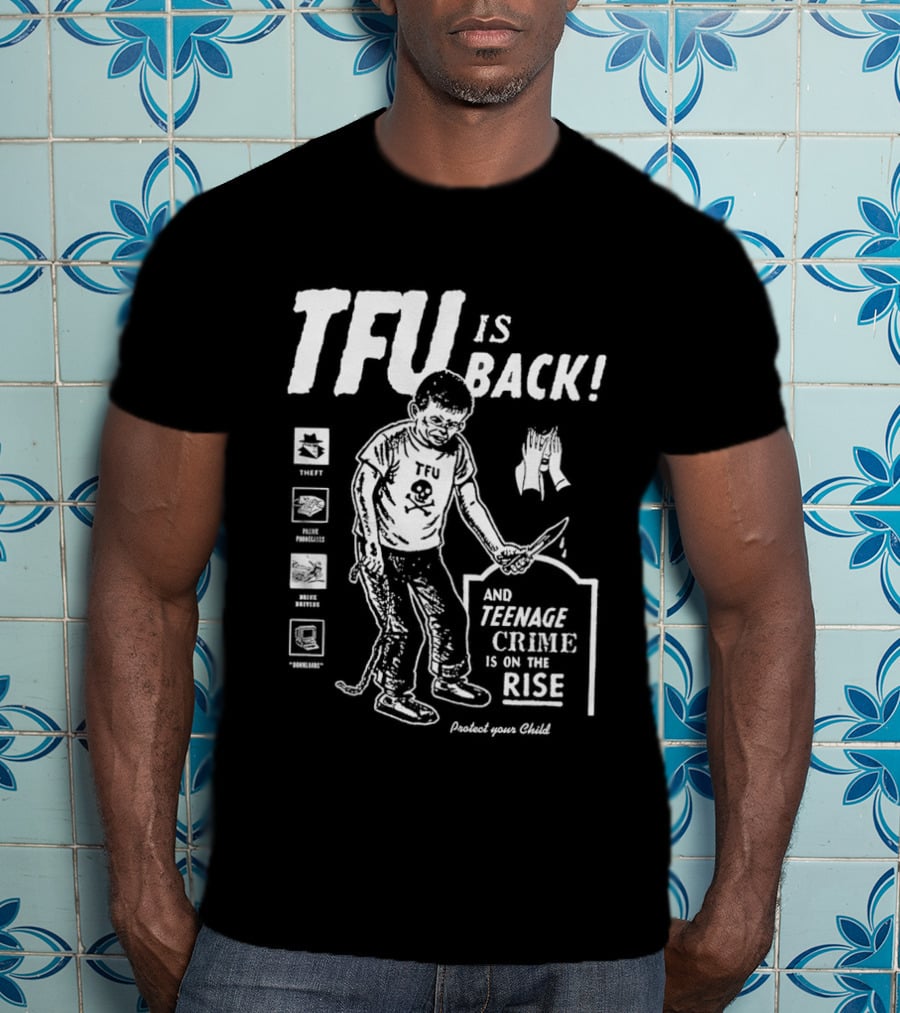 TFU Is Back Teenage Crime On The Rise Training For Utopia T-Shirt
