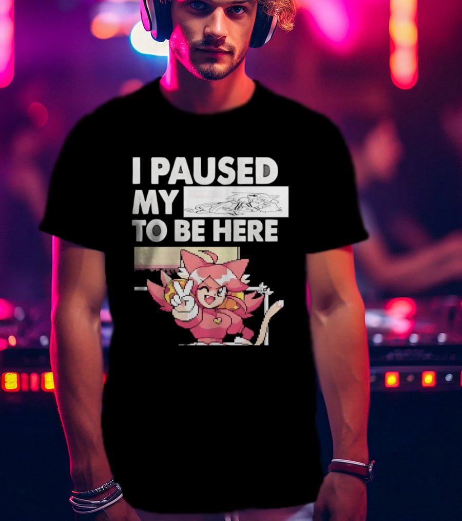 I Paused My Game To Be Here Mad Mew Mew Undertale Anime Girls T-Shirt