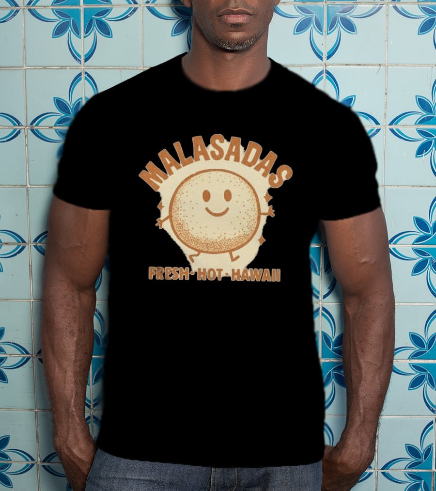Malasadas Fresh Hot Hawaii Smiling Pastry T-Shirt