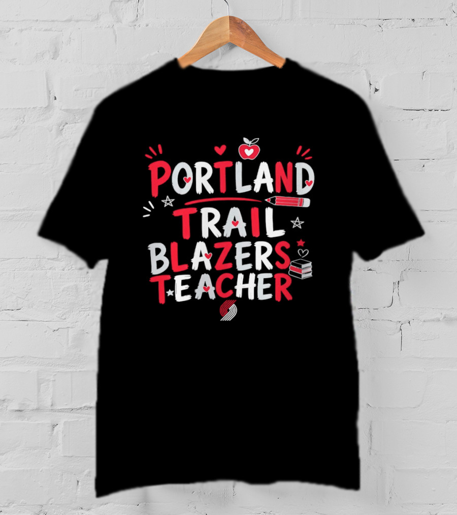 Portland Trail Blazers Teacher Heart Pencil Books T-Shirt