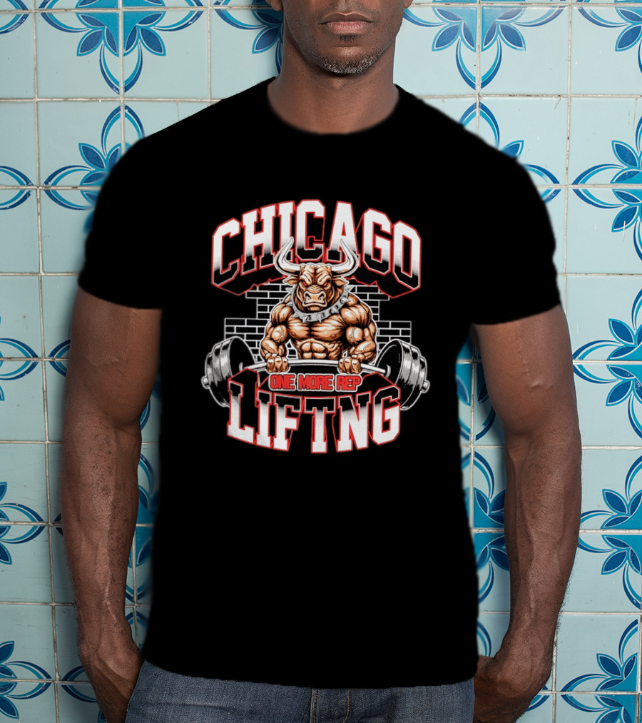 Chicago Lifting Bull One More Rep Weightlifting T-Shirt