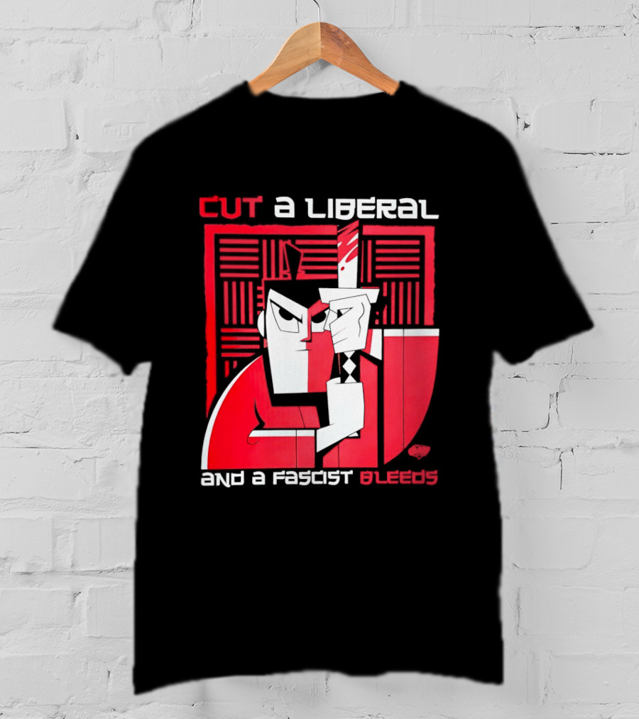 Samurai Jack Cut A Liberal And A Fascist Bleeds Political Art Image T-Shirt