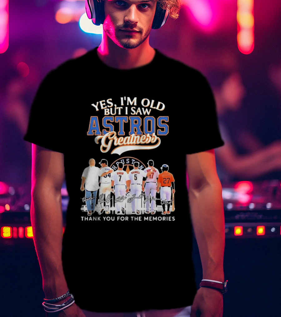 Yes I'm Old But I Saw Astros Greatness Ryan Biggio Bagwell Beltran Thank You For The Memories T-Shirt