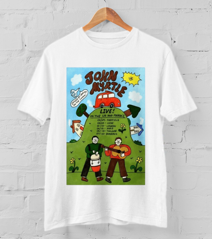 John Myrtle Tour 2026 Live In Sheffield Leeds London Paris Toulouse Bordeaux T-Shirt