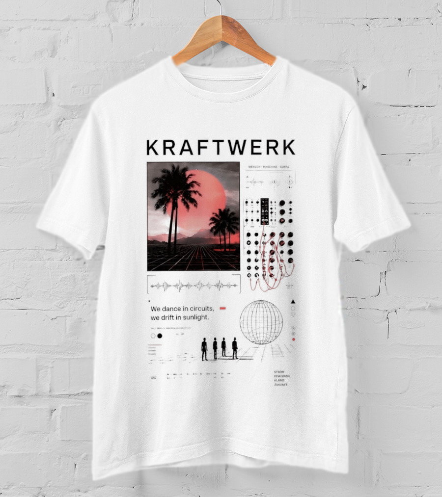 Kraftwerk Mensch Maschine Sonne We Dance In Circuits We Drift In Sunlight T-Shirt