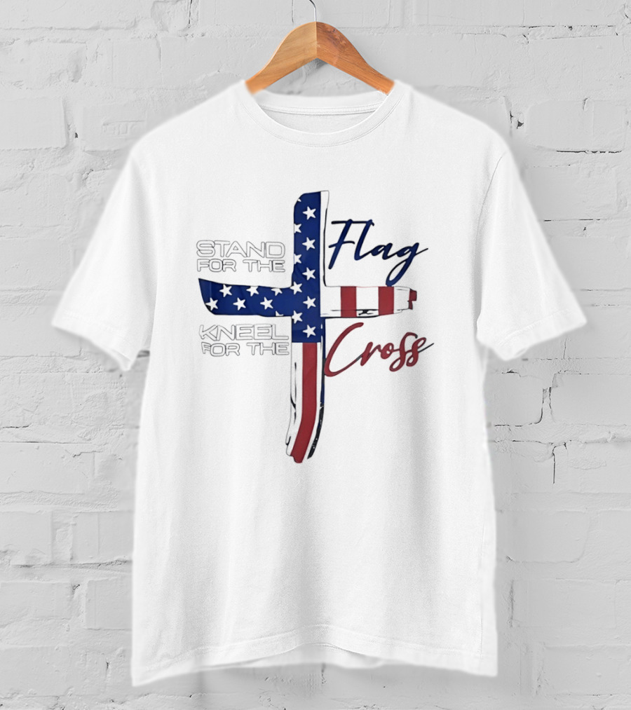 Stand For The Flag Kneel For The Cross USA Flag T-Shirt