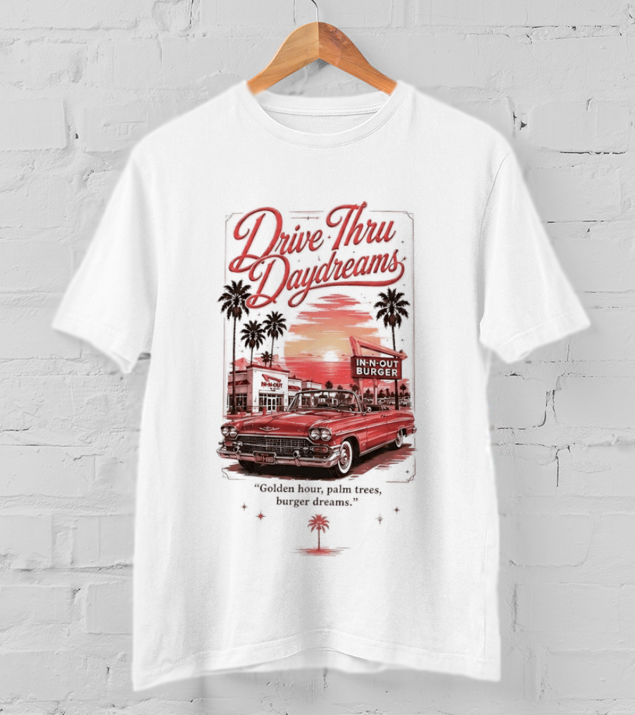 Drive Thru Daydreams In N Out Burger Golden Hour Palm Trees Car Vintage Scene T-Shirt