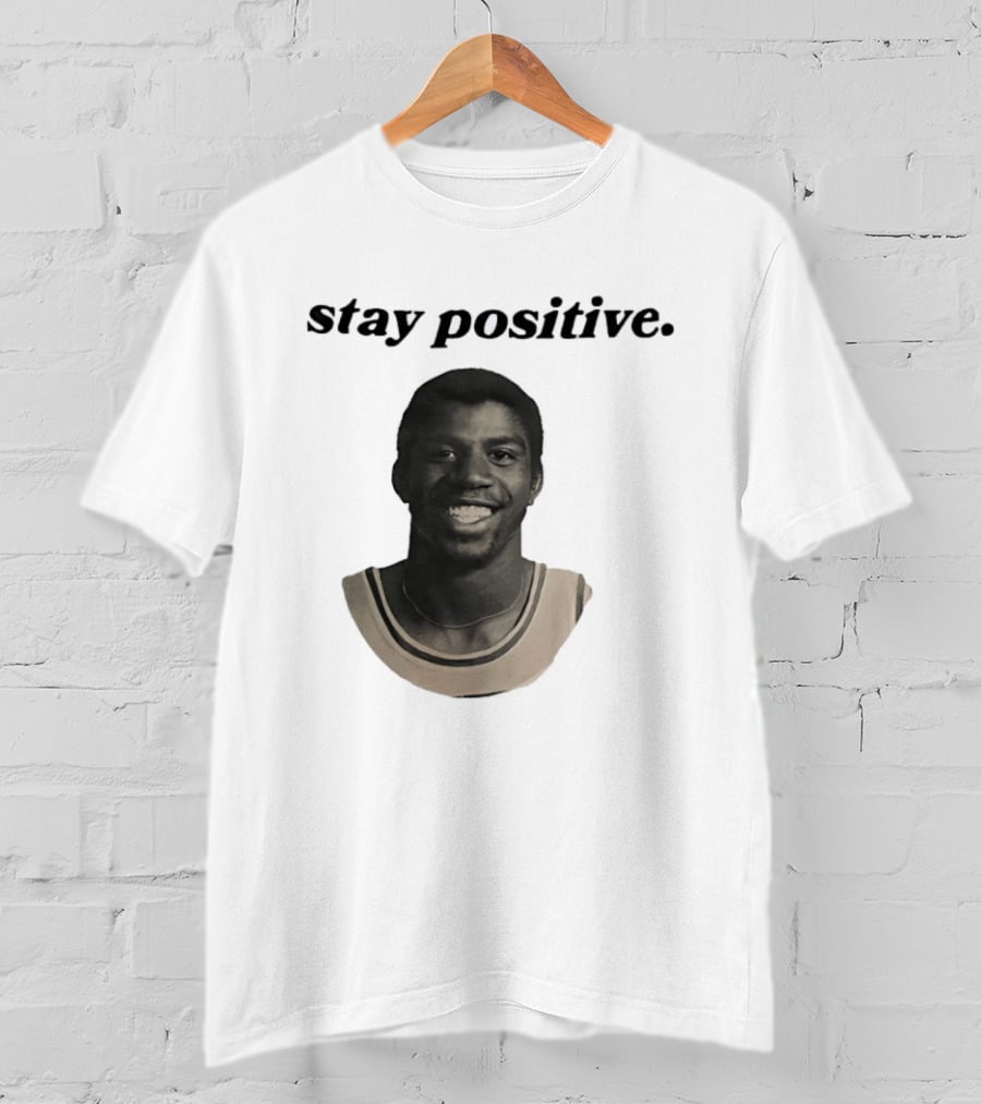 Magic Johnson Stay Positive Los Angeles Lakers T-Shirt