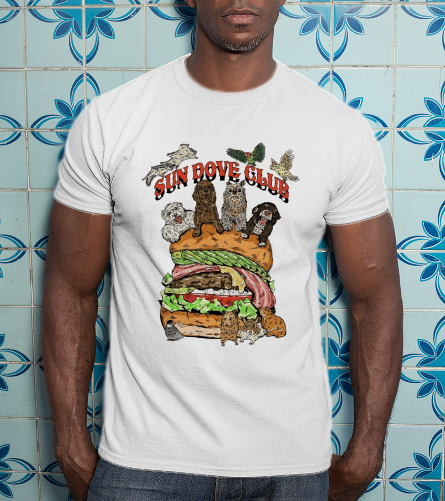 Sun Dove Club Animals On Giant Burger With Dogs And Birds T-Shirt