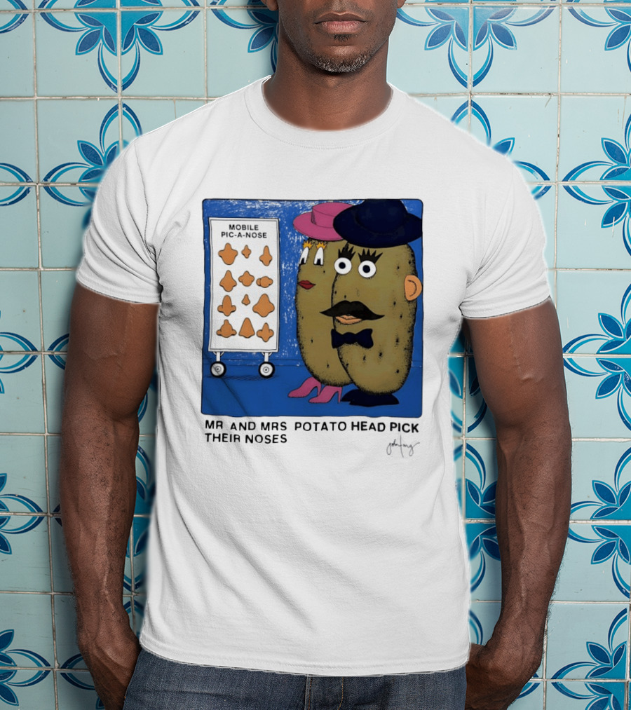 Mobile Pic A Nose Mr And Mrs Potato Head Pick Their Noses T-Shirt
