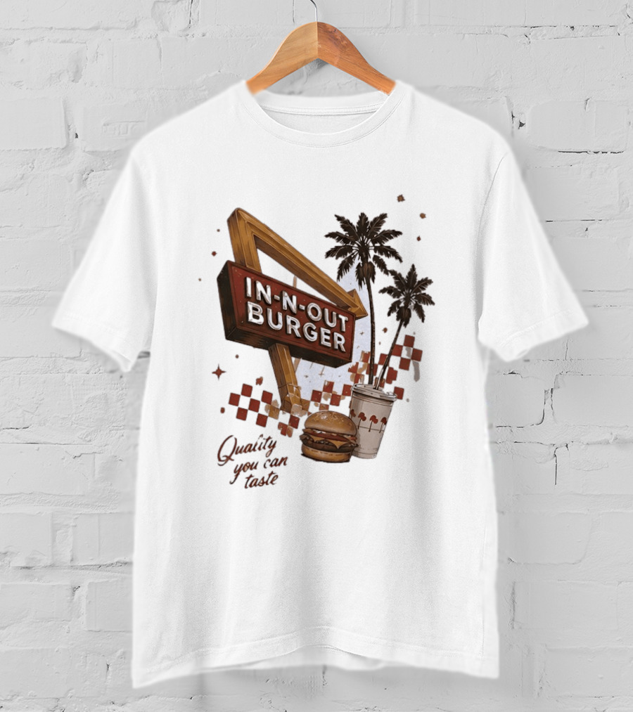 IN N OUT Burger Quality You Can Taste Sign With Palm Trees And Checkered T-Shirt