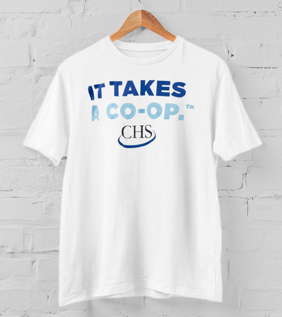 It Takes A Co Op CHS Field Collaboration T-Shirt