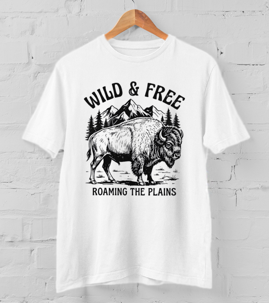 Wild And Free Roaming The Plains American Bison Mountain Nature Wildlife T-Shirt