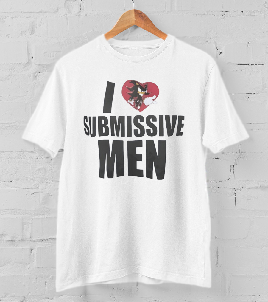 I Love Submissive Men Shadow The Hedgehog Heart T-Shirt