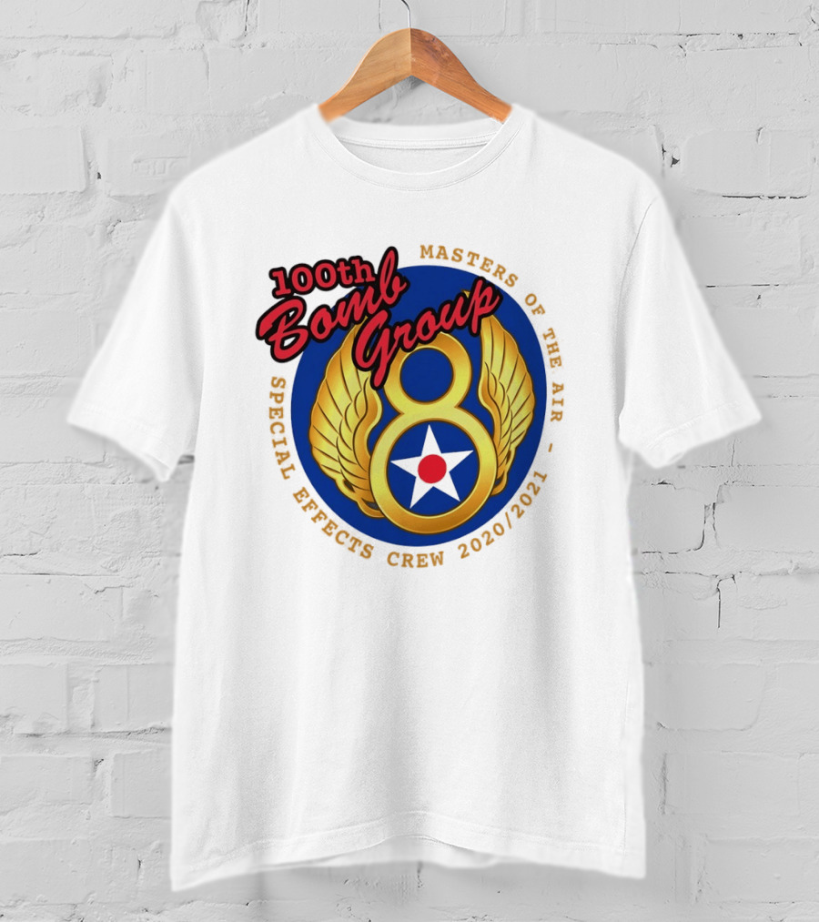 100th Bomb Group Masters Of The Air Eighth Air Force Special Effects Crew 2020 2021 T-Shirt