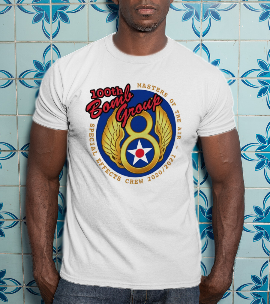 100th Bomb Group Masters Of The Air Eighth Air Force Special Effects Crew 2020 2021 T-Shirt