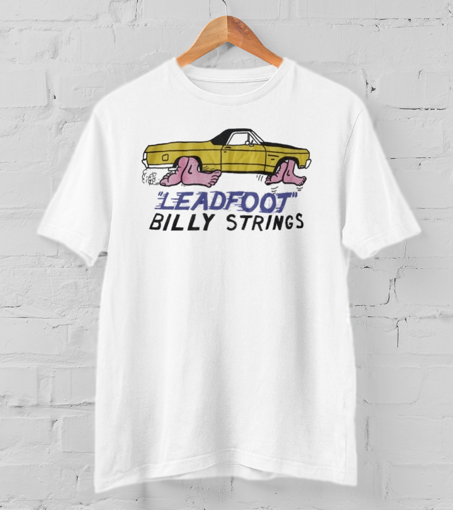 Billy Strings Leadfoot Car With Feet T-Shirt