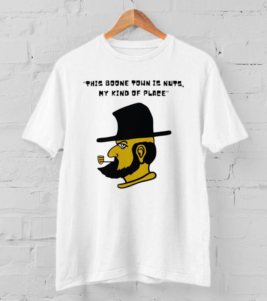 Boone Town Is Nuts My Kind Of Place Appalachian State Mountaineers Yosef T-Shirt